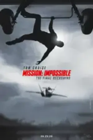 โปสเตอร์ Mission: Impossible – The Final Reckoning